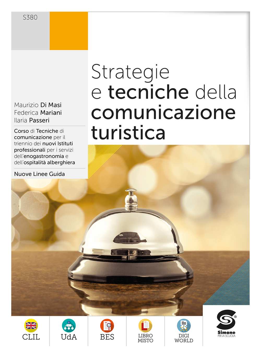 Strategie e tecniche della comuicazione turistica - S380 - Simone Scuola