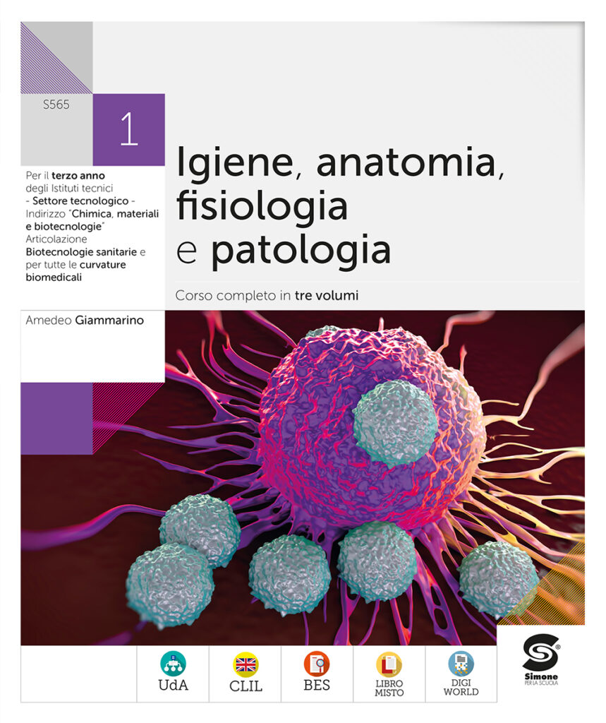 Igiene, Anatomia, Fisiologia E Patologia 1 - S565 - Simone Scuola