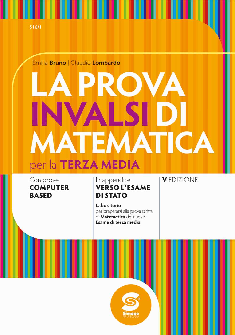 vs16_1 La prova INVALSI di Matematica per la terza media - S16/1 - immagine 1